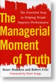 Managerial Moment of Truth by Robert Fritz
